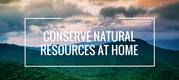 Conserve Natural Resources at Home